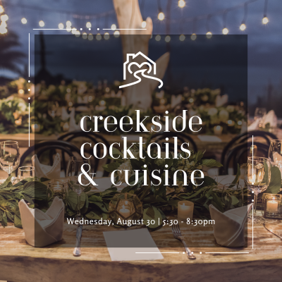 Creekside Cocktails & Cuisine_square Outdoor setting for a celebratory gathering = Creekside Cocktails & Cuisine - Wednesday, August 30, 2023 | 5.30pm - 8.30pm
